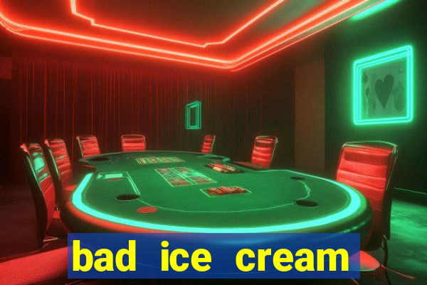 bad ice cream click jogos